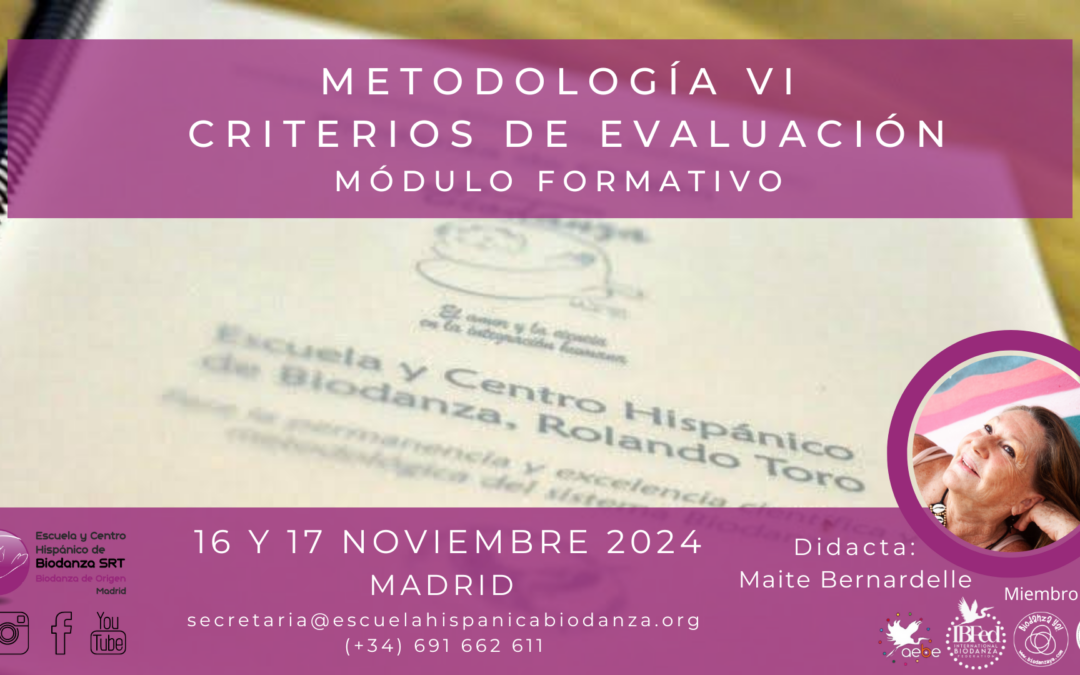Metodología VI (Criterios de Evaluación del Desenvolvimiento en Biodanza) con Maite Bernardelle