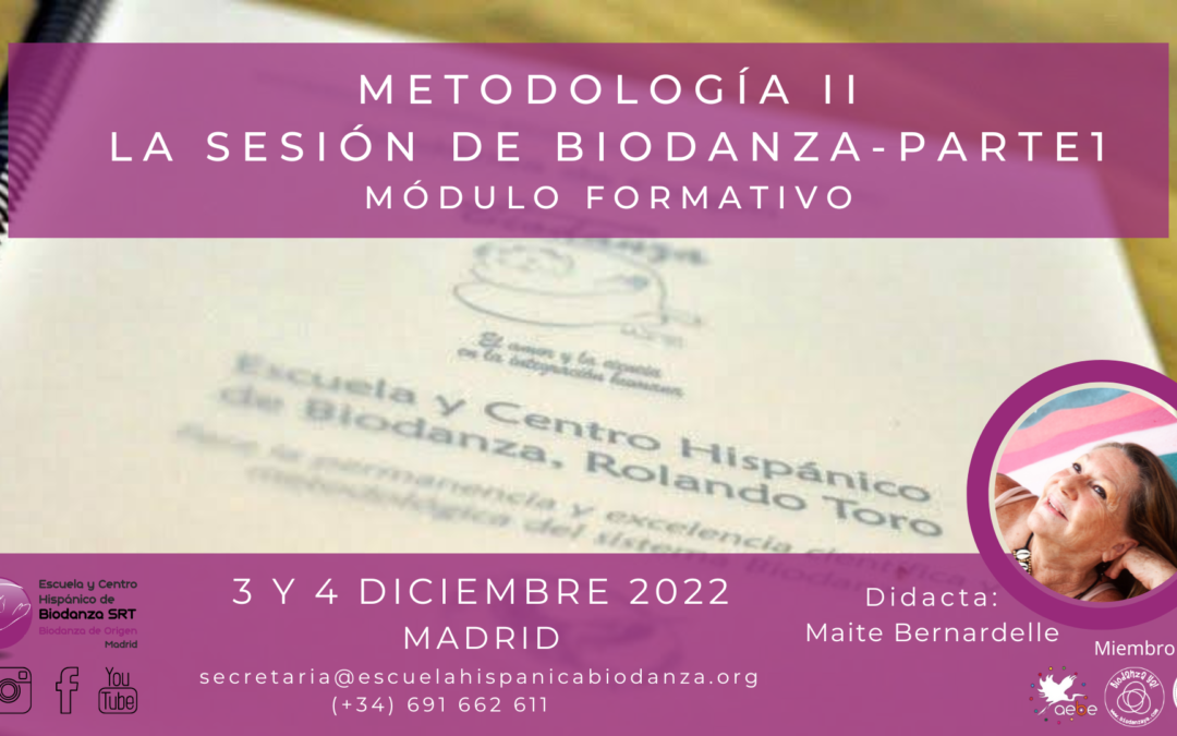 Metodología II: “La Sesión de Biodanza, parte 1” con Maite Bernardelle