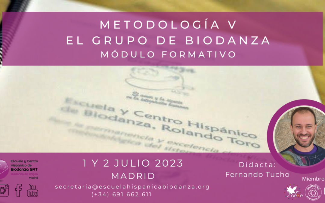 Metodología V: “El grupo de Biodanza” con Fernando Tucho